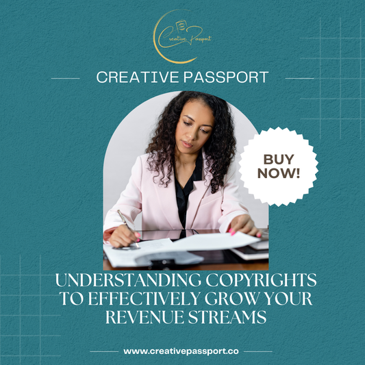 Understanding Copyrights to Effectively Grow your Revenue Streams