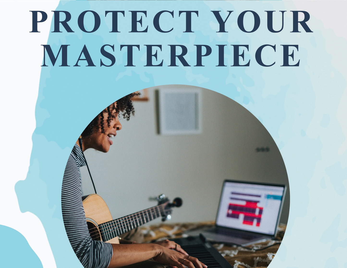 "Protect Your Masterpiece" Digital Download